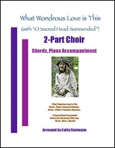 What Wondrous Love Is This with O Sacred Head Surrounded Two-Part choral sheet music cover